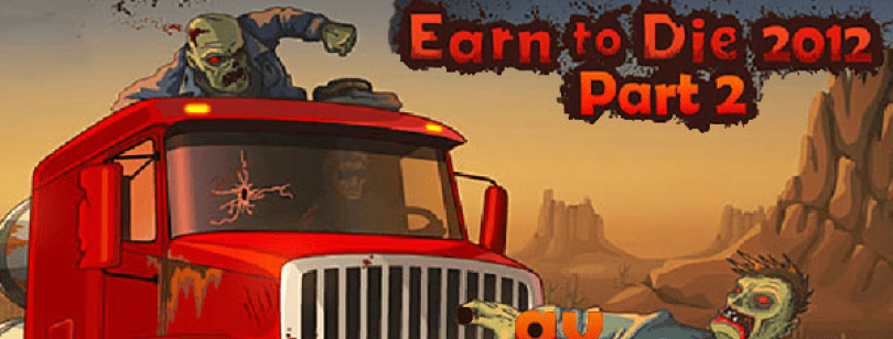 How To Play Earn to Die 2